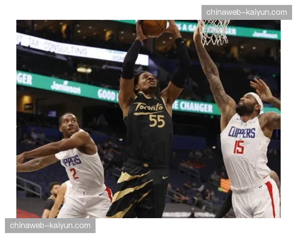 博伊尔斯内线脚步灵活 猛龙进攻端多一个选择